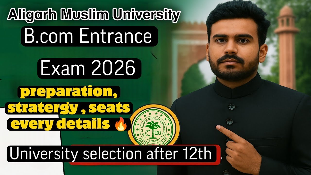 Amu B.com Hons Entrance Exam 2026 | How to prepare , stratergy , syllabus ,seats every details | Amu