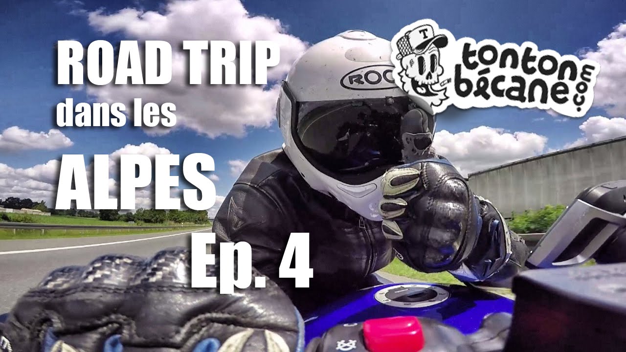LES ALPES &Agrave; MOTO ► LE ROAD TRIP ULTIME EP. 4