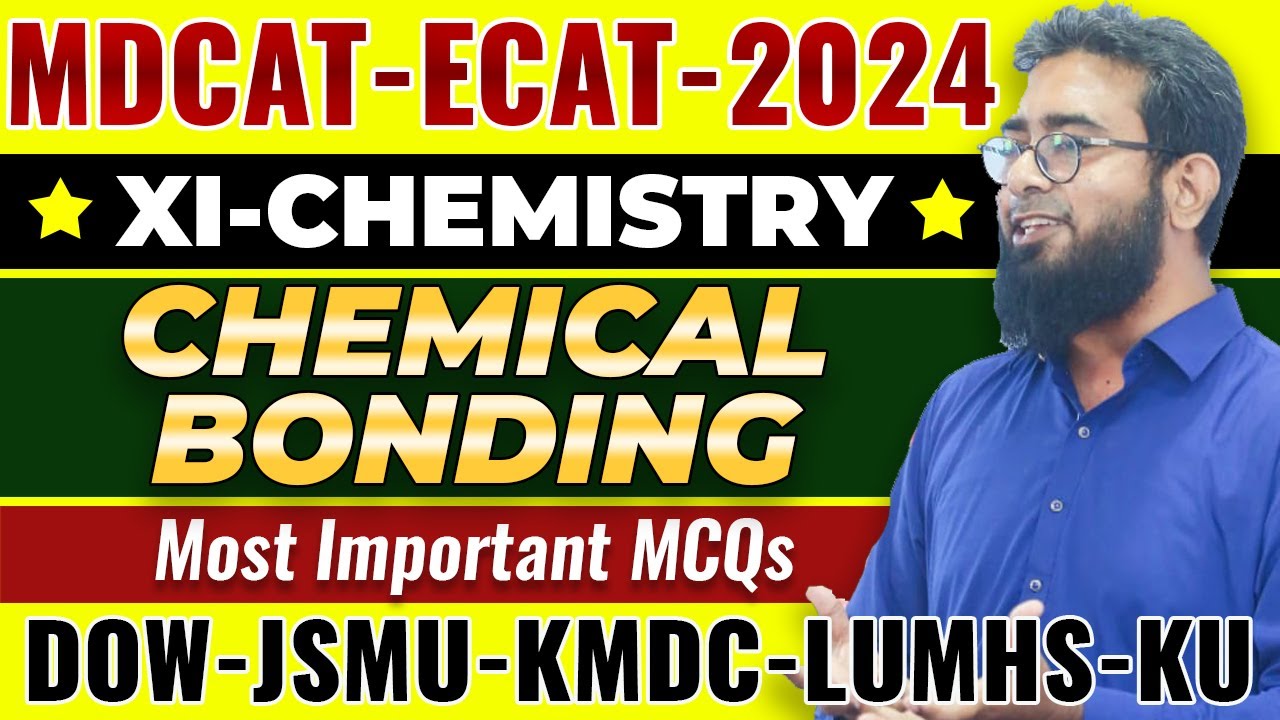 MDCAT-2024 | CHEMISTRY | CH#10 | CHEMICAL BONDING MCQs