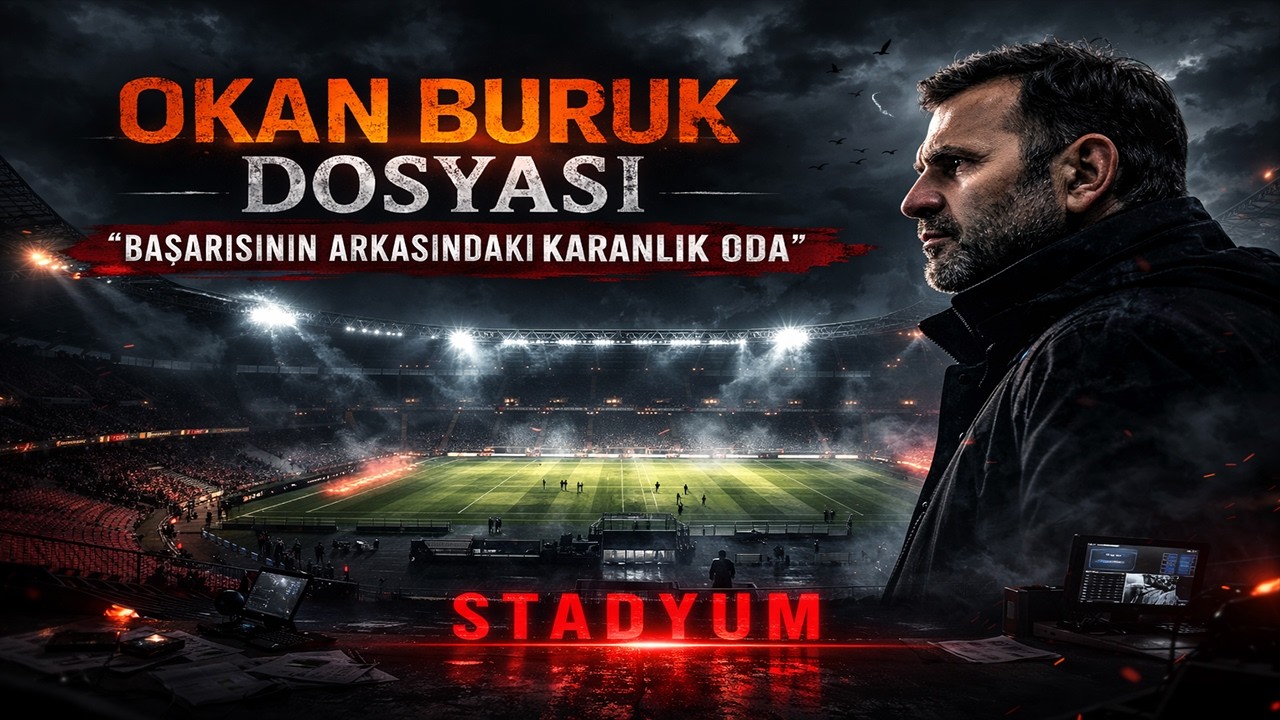 Galatasaray'ın Okan Buruk Dosyası: Başarısının Arkasındaki Karanlık Oda | Stadyum