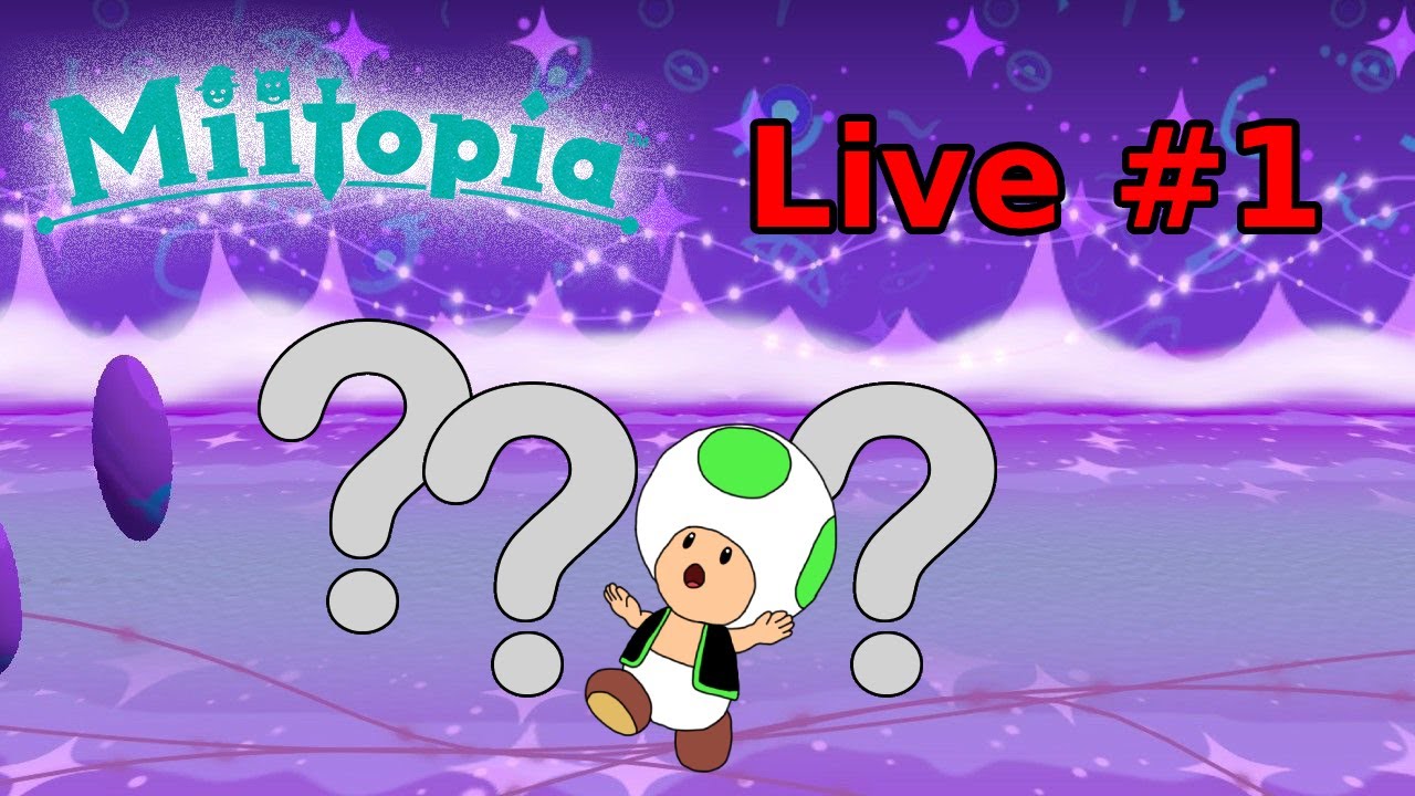LIVE Miitopia Playthough #1