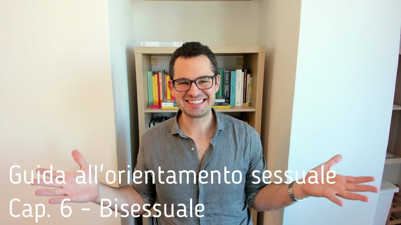 Guida all'orientamento sessuale - Capitolo 6 - Bisessuale - Valerio Celletti