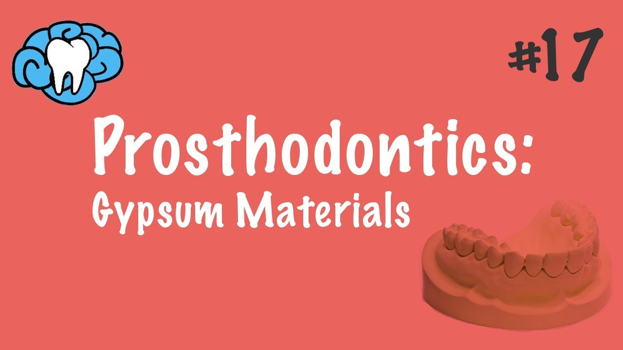Prosthodontics | Gypsum Materials | INBDE, ADAT