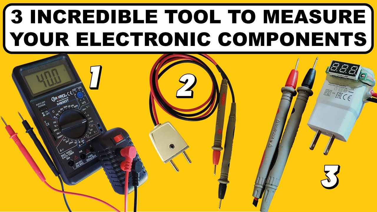 Build 3 Amazing Tools to Measure All Your Electronic Components