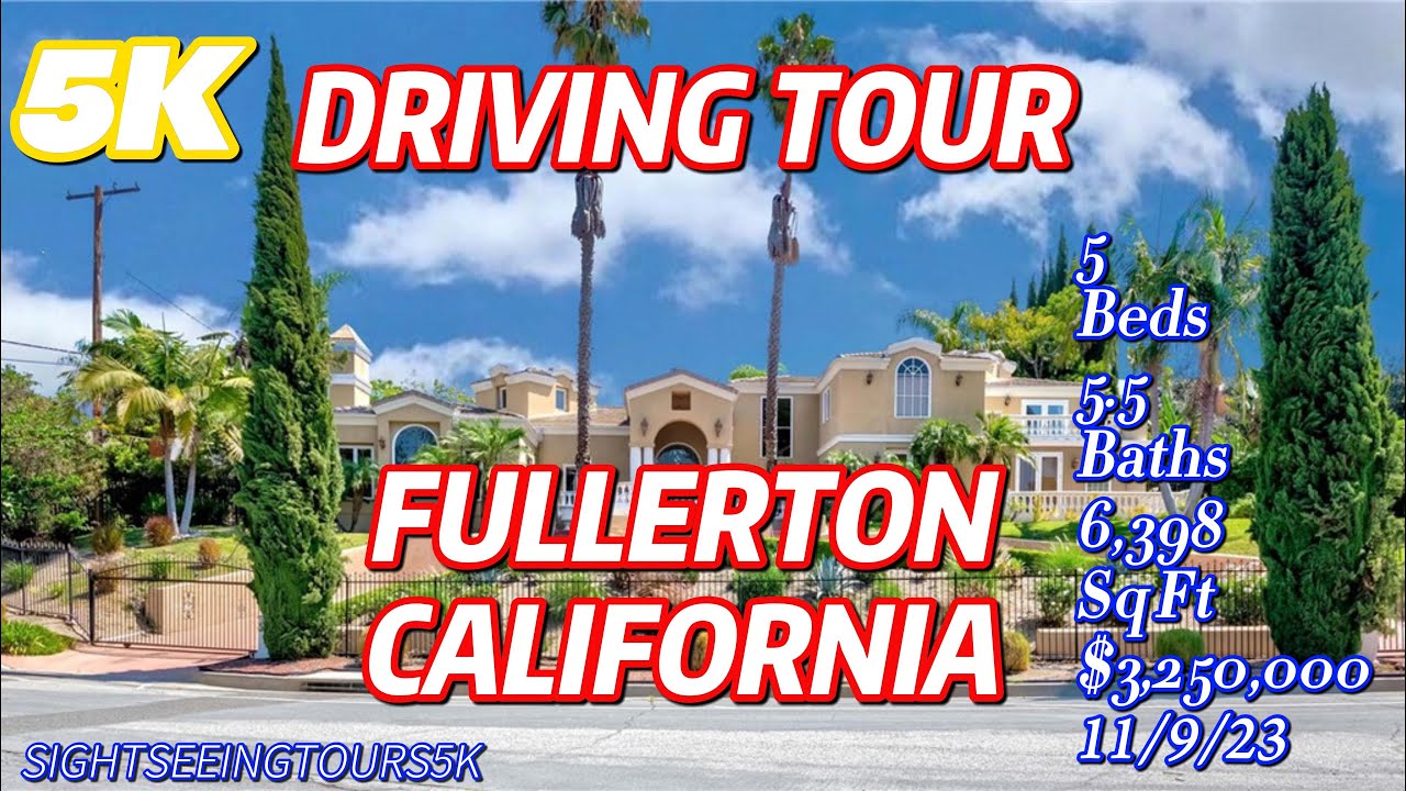 Driving Tour of Fullerton, California in 4K
