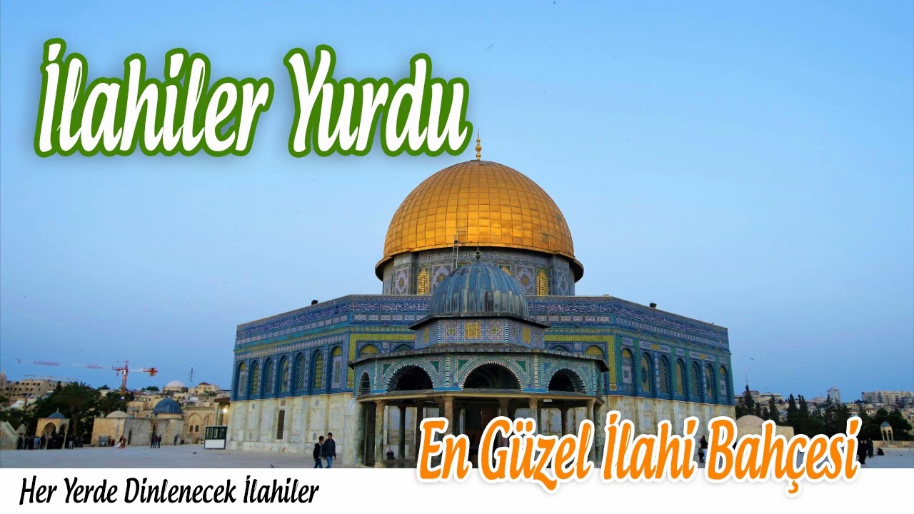 İlahiler Yurdu - İlahi Keyfi - En Güzel İlahi Bahçesi  | Her Yerde Dinlenecek İlahiler