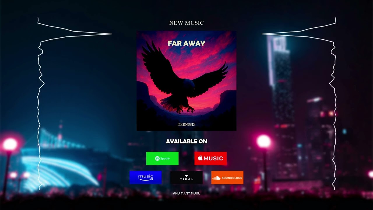 NERNSSIZ - Far Away