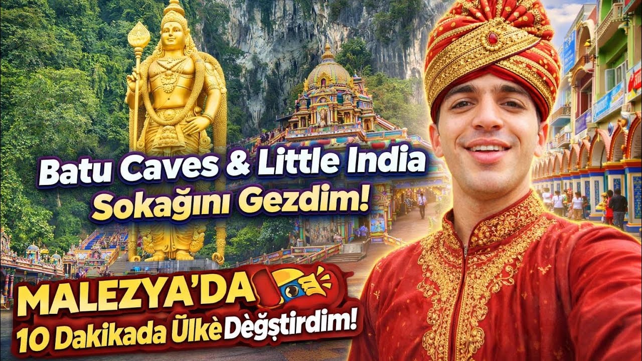 Malezya’da 10 Dakikada Ülke Değiştirdim! 🇲🇾 Batu Caves & Little India | Kuala Lumpur!!!