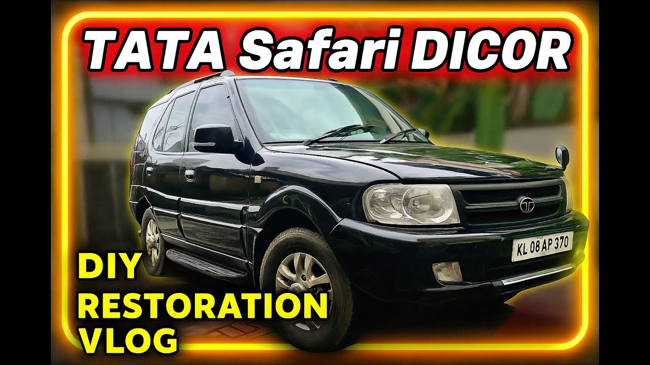TATA SAFARI DICOR 2.2 VX Restoration modified  SUV ( VLOG )