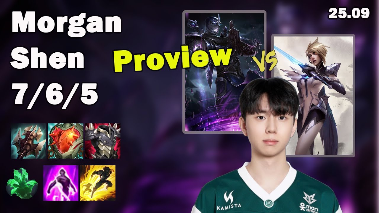 🔥 Morgan Shen Top Proview | Korea Challenger Solo Queue | Patch 25.09 | League of Legends 🔥