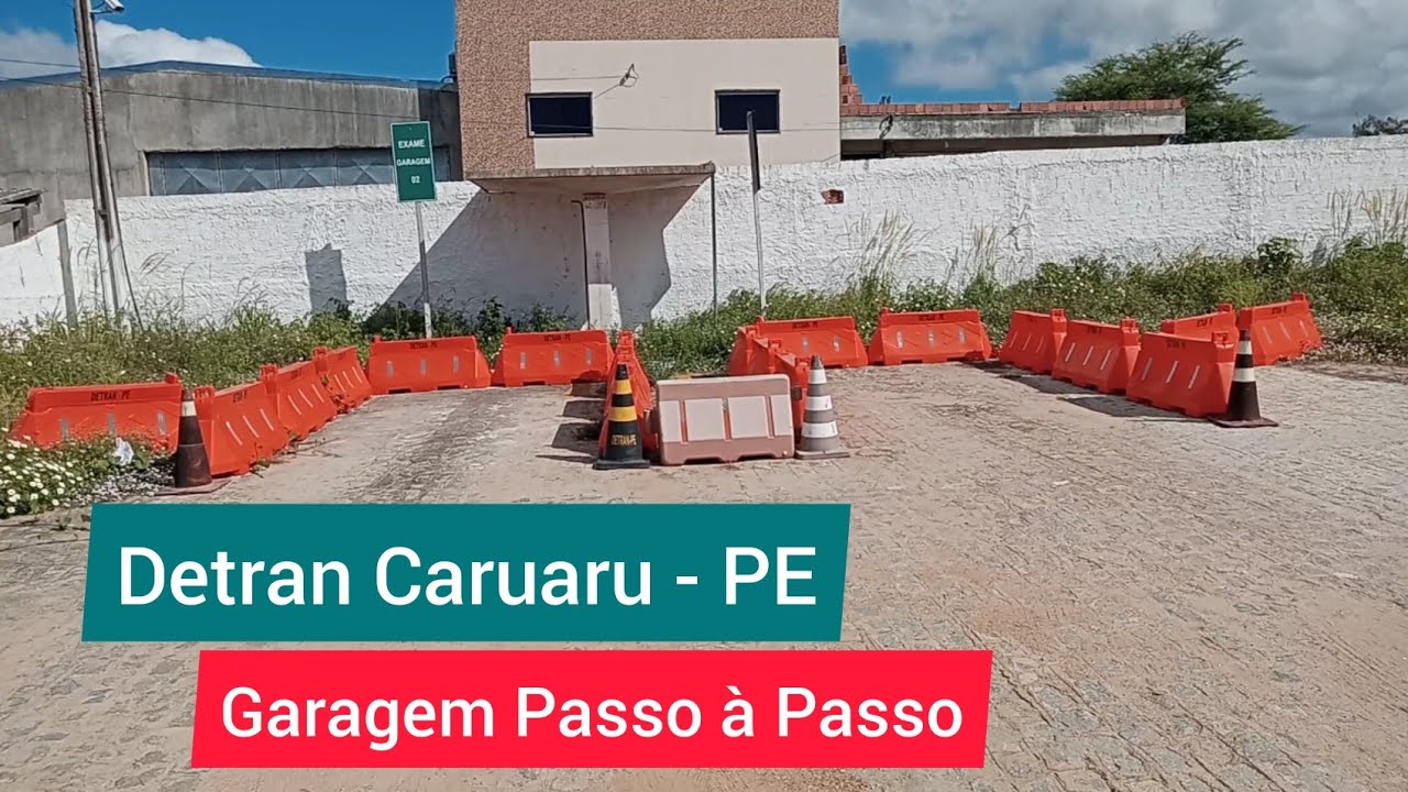 Detran Caruaru - PE ;Garagem passo a passo!