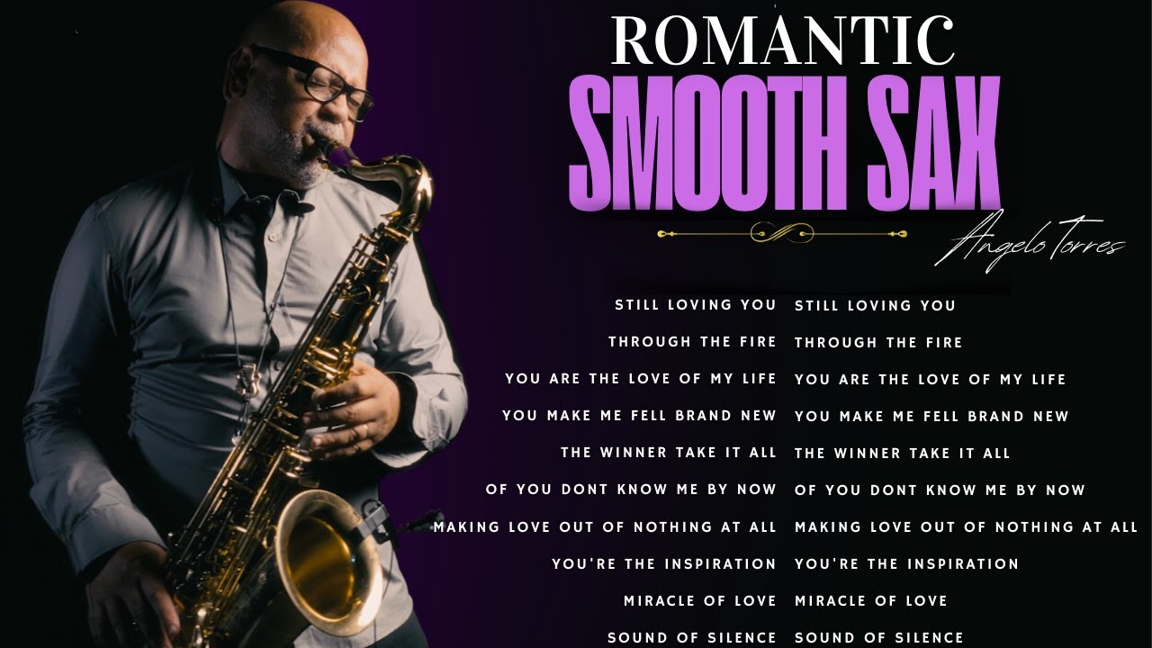 Best Classic LOVE Songs 70s 80s 90s - Still Loving You | Through the Fire - ANGELO TORRES Sax Cover