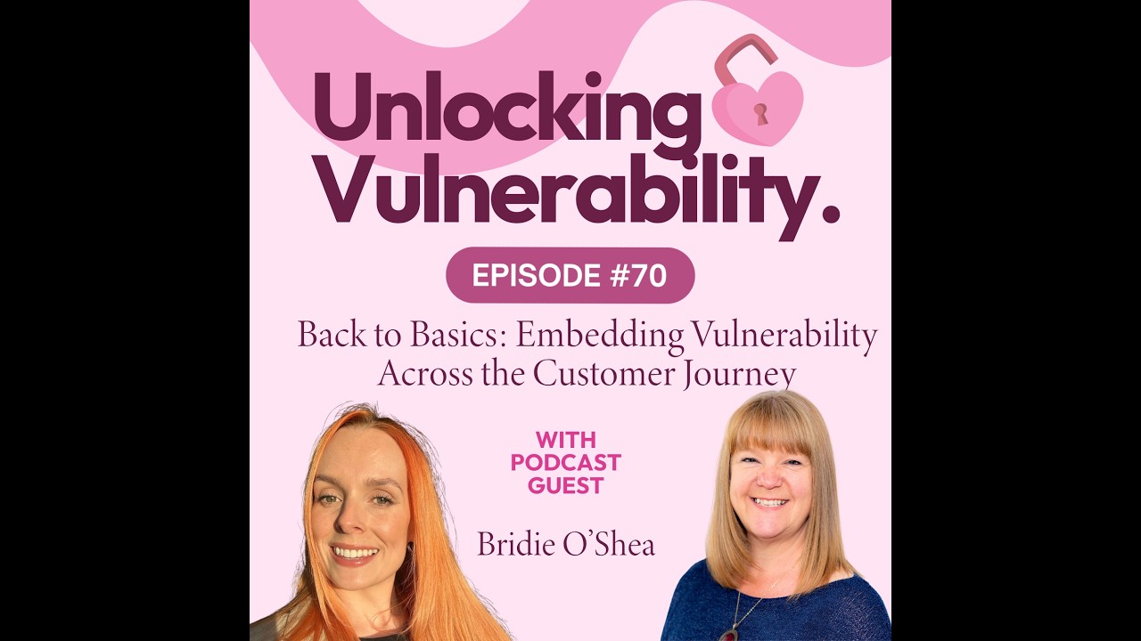 Back to Basics: Embedding Vulnerability Across the Customer Journey