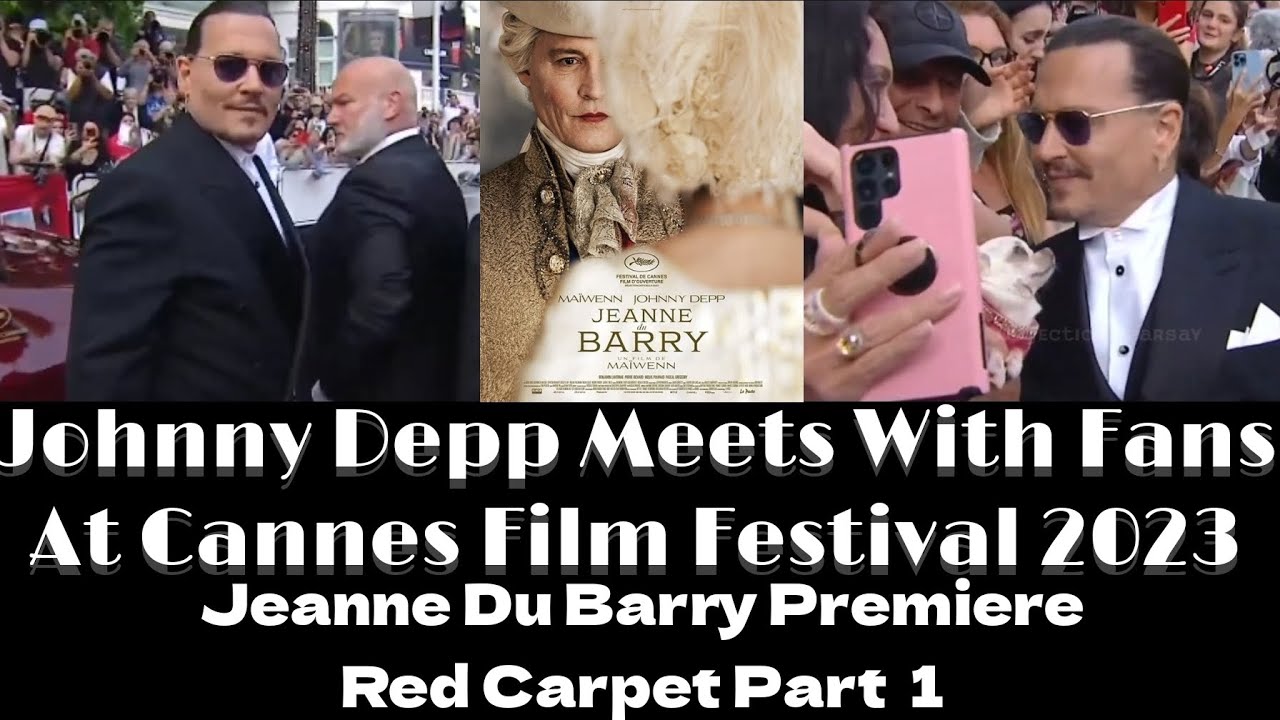 Johnny Depp Walks Red Carpet For Premiere of Jeanne Du Barry At Cannes • His Arrival & Fans Pt.1