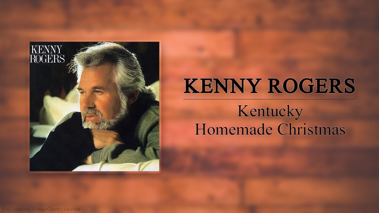 Kenny Rogers - Kentucky Homemade Christmas