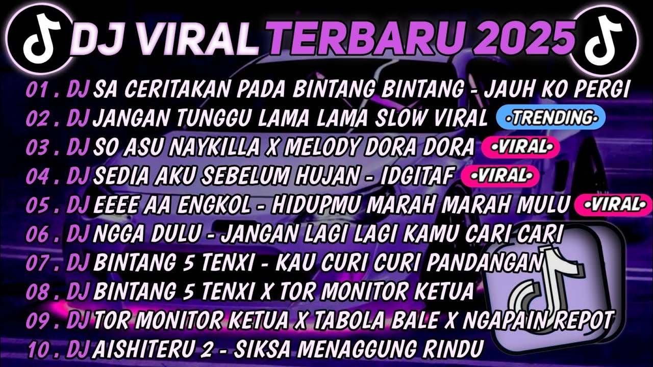 DJ TIKTOK TERBARU 2025🎵DJ SA CERITAKAN PADA BINTANG BINTANG-JAUH KO PERGI🎵DJ JANGAN TUNGGU LAMA LAMA