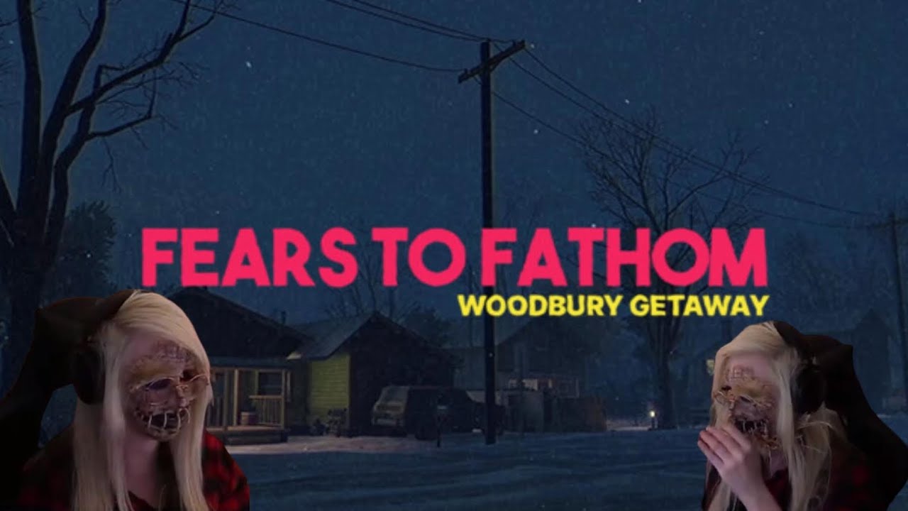 Fears to Fathom: Woodbury Getaway - Episode 5 - Let's Play Complete Playthrough