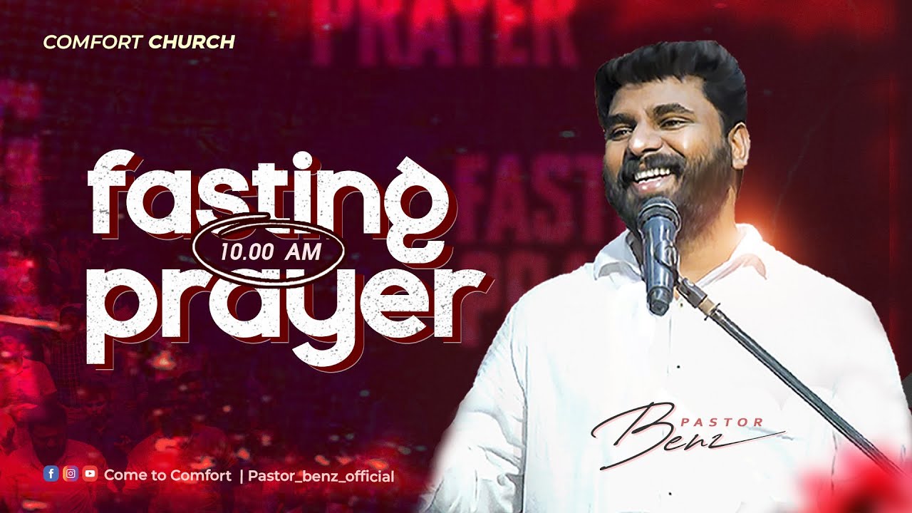 LIVE | FRIDAY FASTING PRAYER | 25 APRIL 2025 | PASTOR BENZ | COMFORT CHURCH