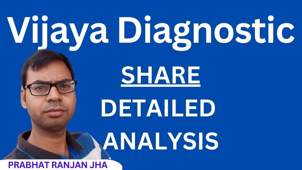 Vijaya Diagnostic Detailed Analysis | vijaya diagnostic&nbsp;share latest news |