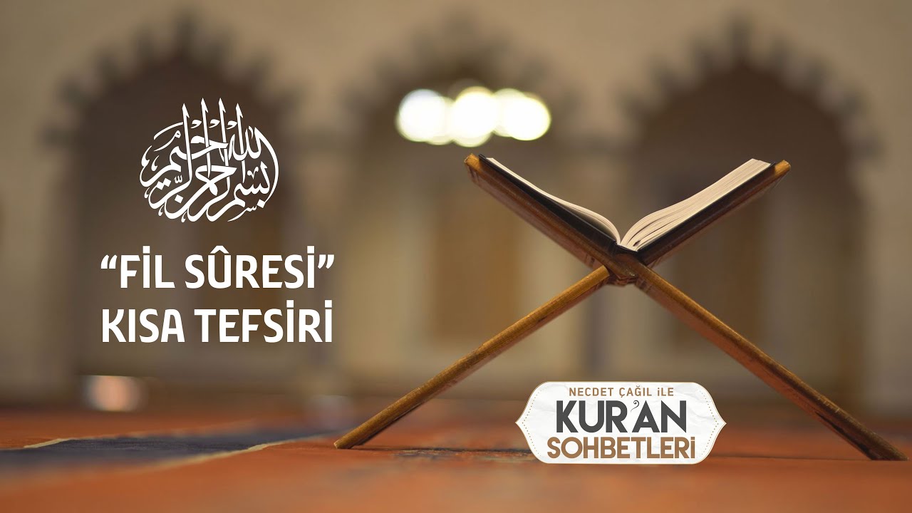 Fil Sûresi Kısa Tefsiri