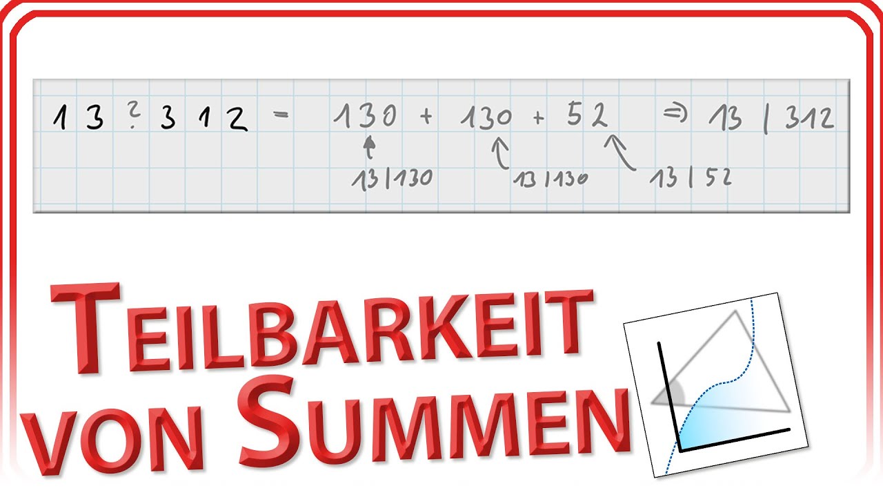 Teilbarkeit von Summen (Summen zerlegen) - Mathe 6. Schulstufe