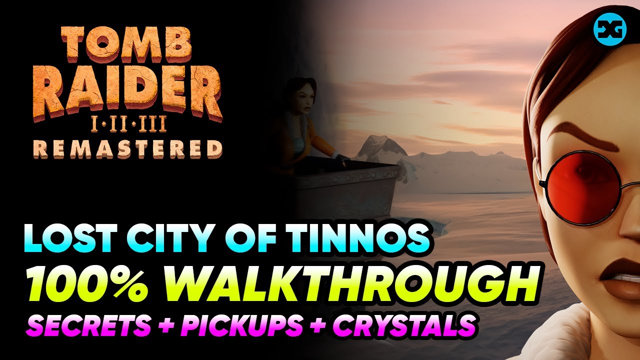 Lost City of Tinnos - Walkthrough 100% - All Secrets, Crystals & Pickups Tomb Raider 3 Remastered