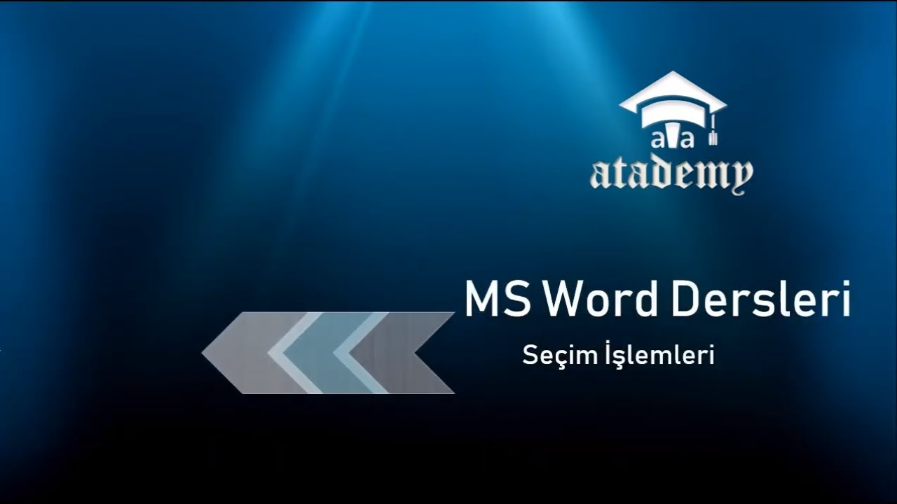 MS Word Dersleri Seçim İşlemleri