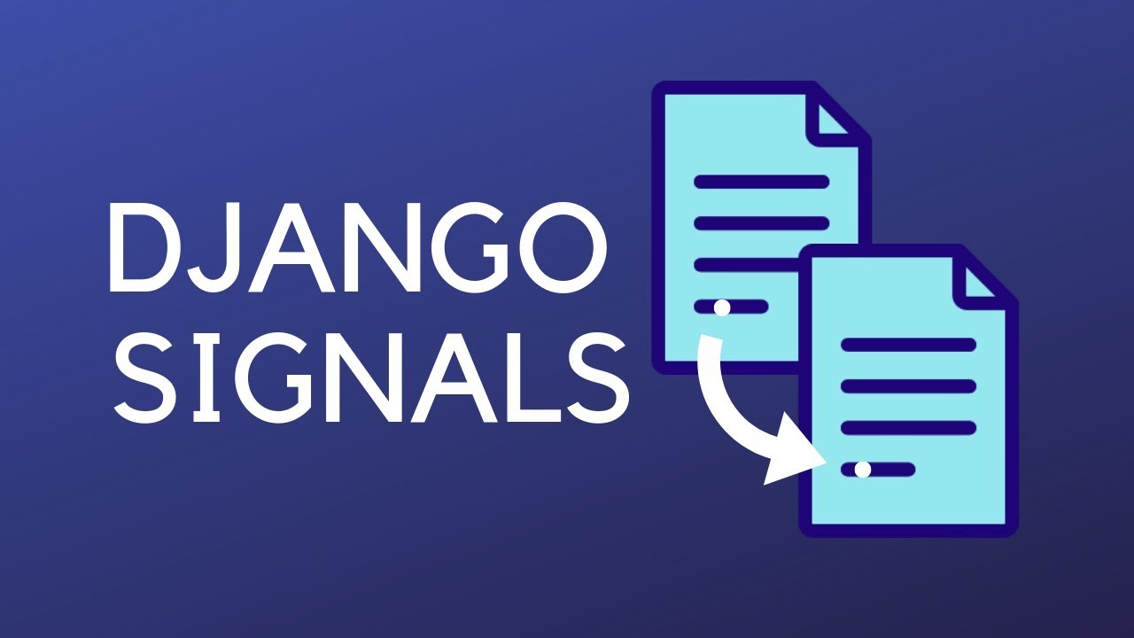 Learn the Basics of Django Signals
