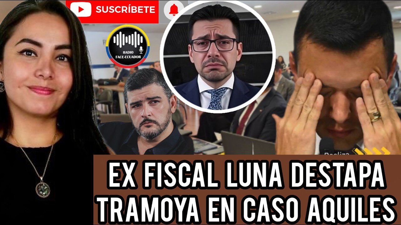 EX FISCAL LUNA DESTAPA TODA LA CORRUPCIÓN EN FISCALIA EN TORNO A CASOS DE AQUILES NOTICIAS ECUADOR