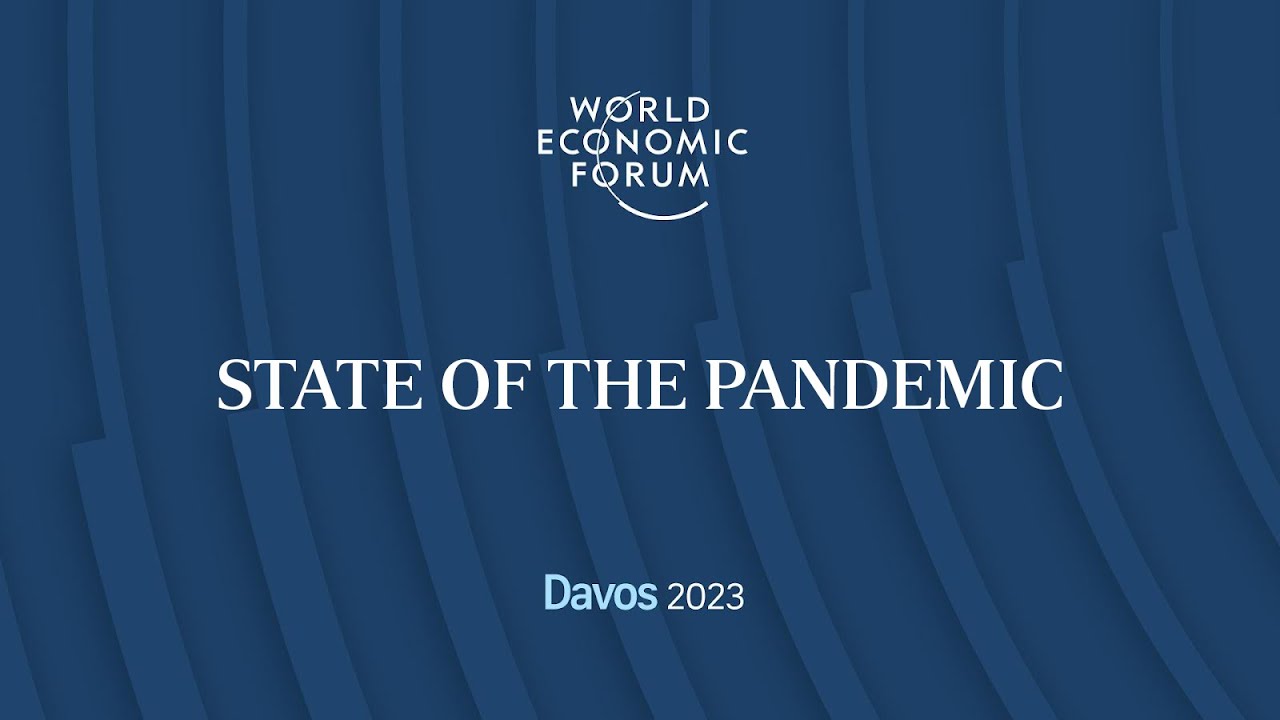 State of the pandemic | Davos 2023