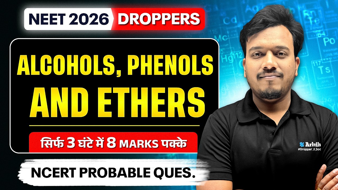 Alcohols, Phenols & Ethers | NCERT Important Questions for NEET 2026 | LIVE by Mohit Sir