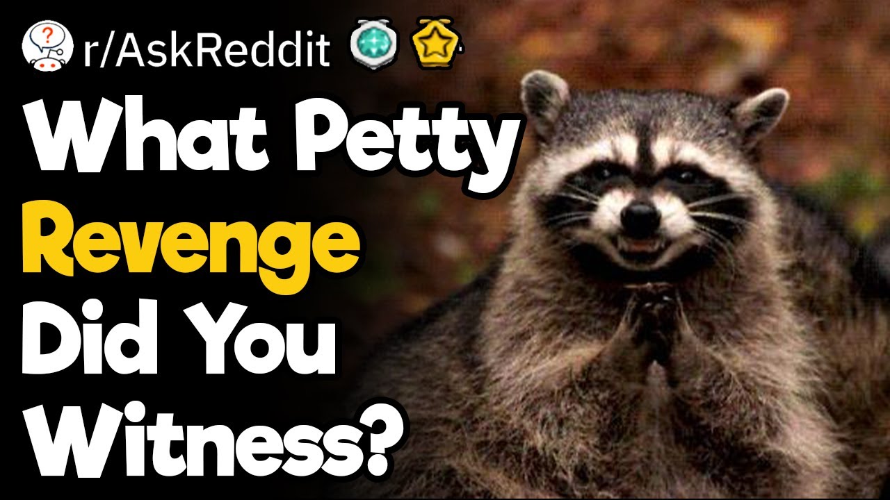 Petty Stories of Revenge