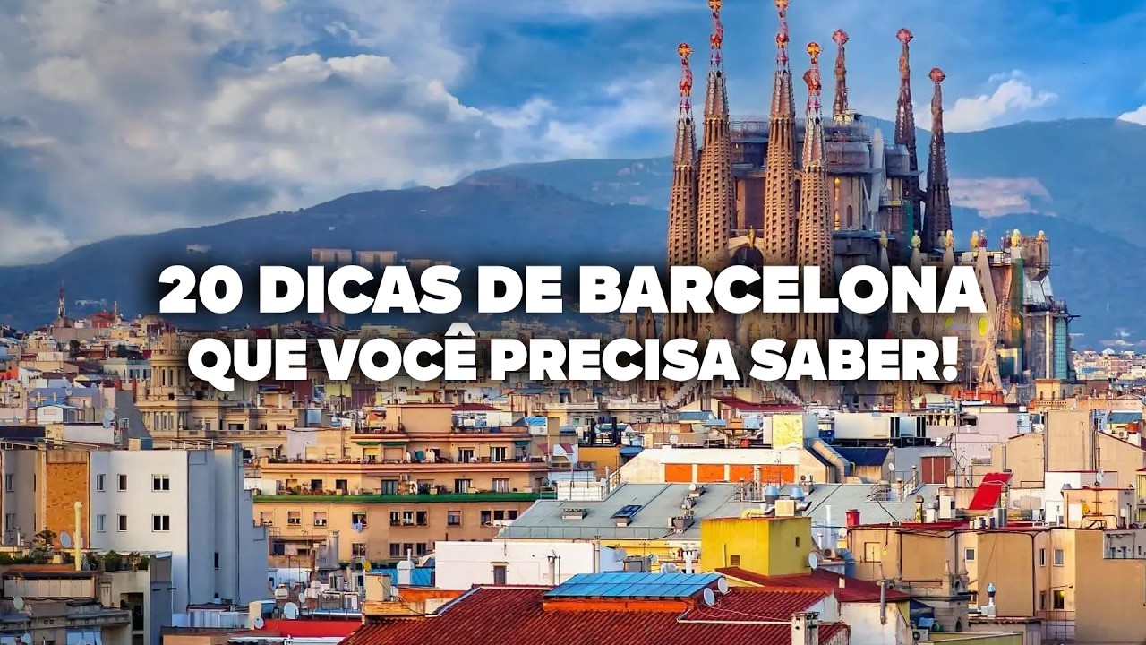 O Guia Mais COMPLETO de BARCELONA! Todas as dicas de viagem e preços.