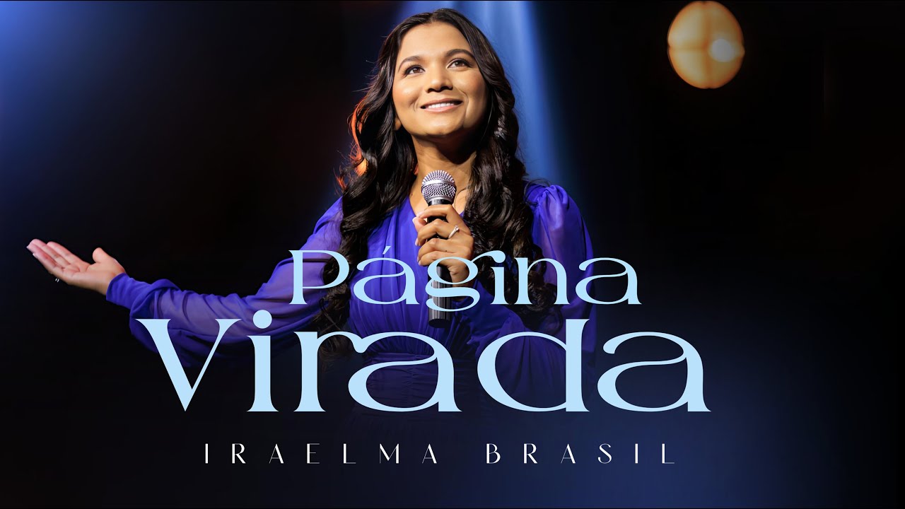 Página Virada - Iraelma Brasil (Clipe Oficial)