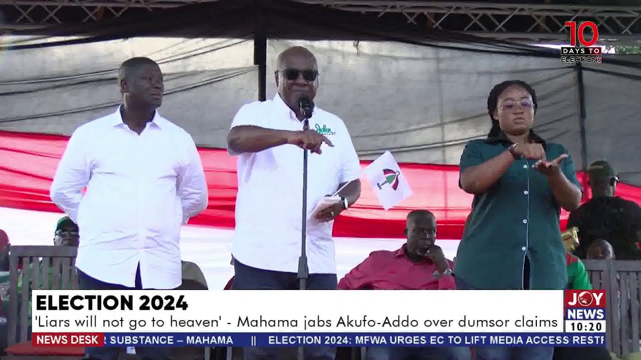 Election 2024: 'Liars will not go to heaven' - Mahama jabs Akufo-Addo over dumsor claims