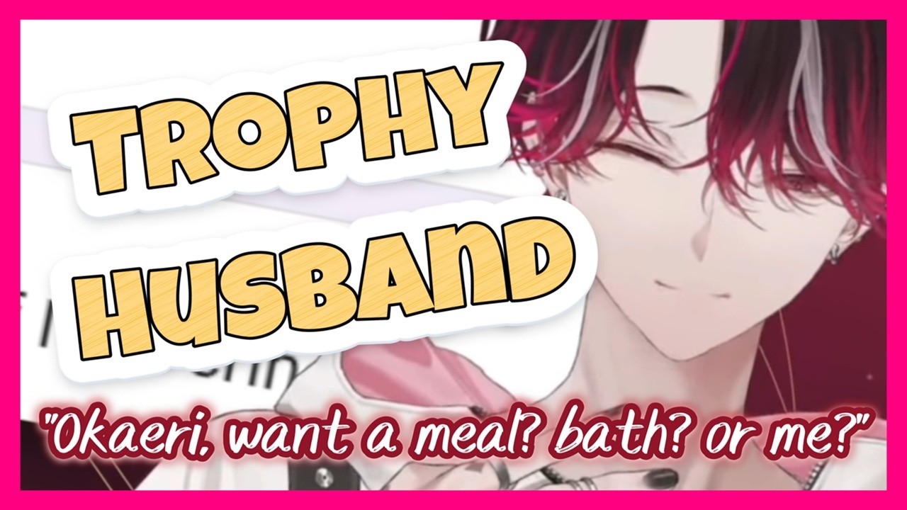 Ver's Dream is To be a Trophy Husband [Ver Vermillion/Nijisanji EN]