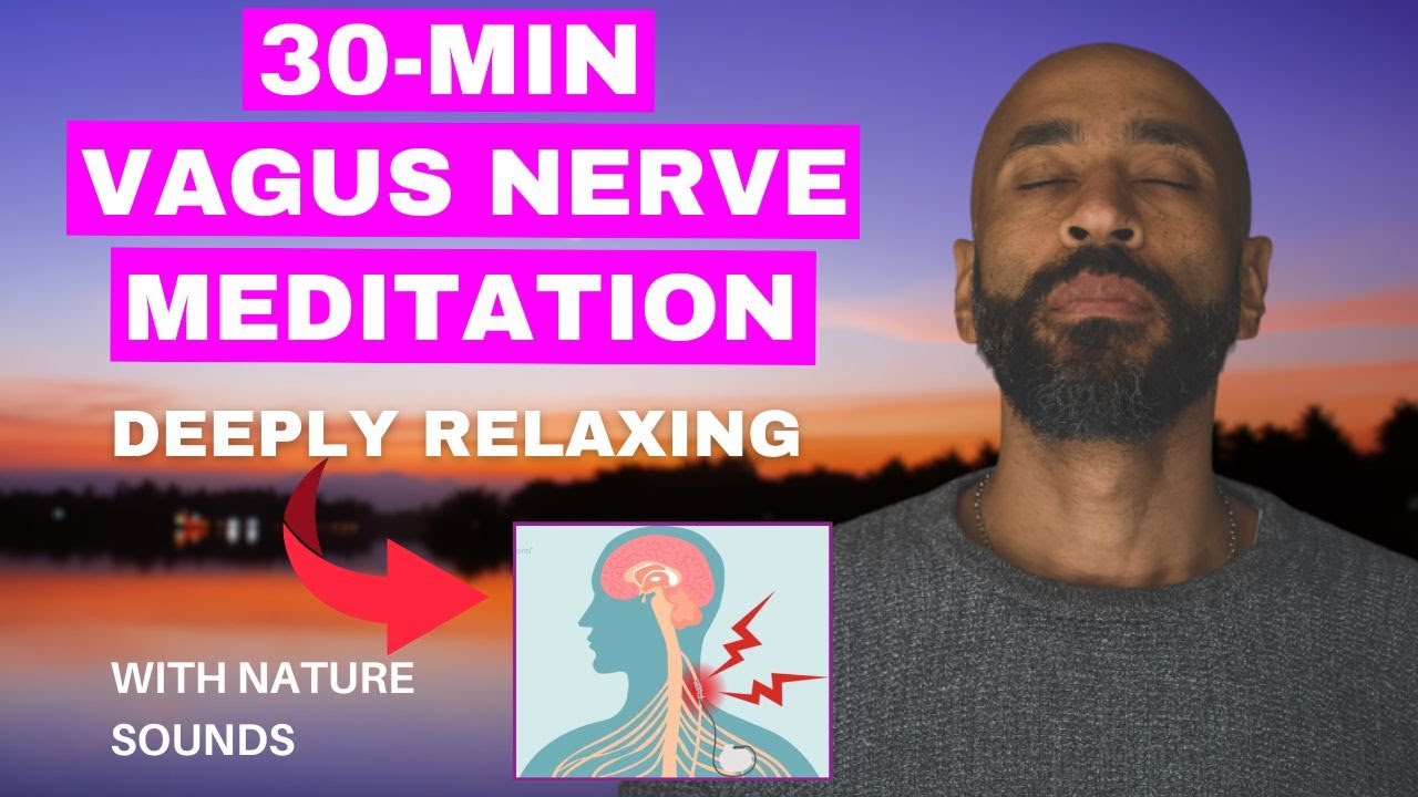 30 Min Vagus Nerve Meditation | Your Path to Stress Relief and Calm with Chibs Okereke