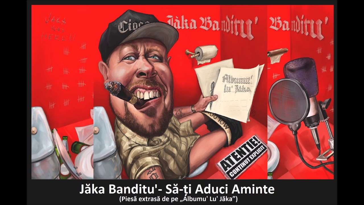 13. Jăka Banditu' - Să-ți Aduci Aminte (Piesă, Info, Text)