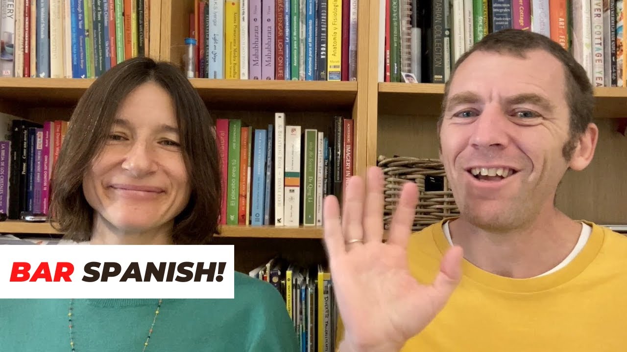 Bar Spanish - How Not To Sound Like A Tourist!