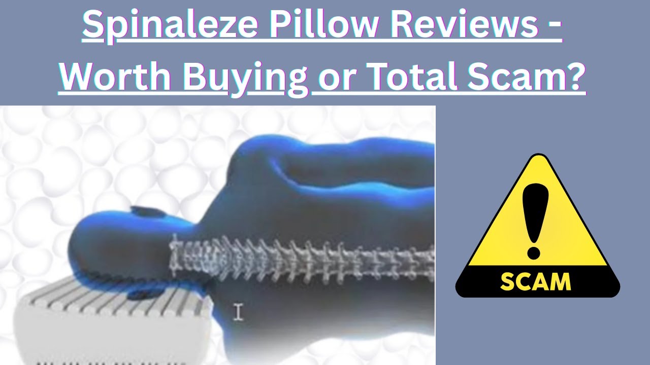 Spinaleze Pillow Reviews – Worth Buying or Total Scam?