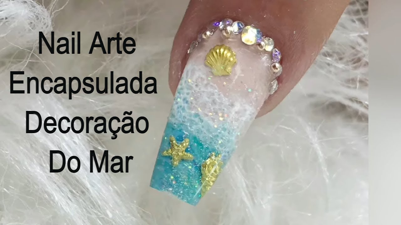 Nail Arte Encapsulada Decoração do mar
