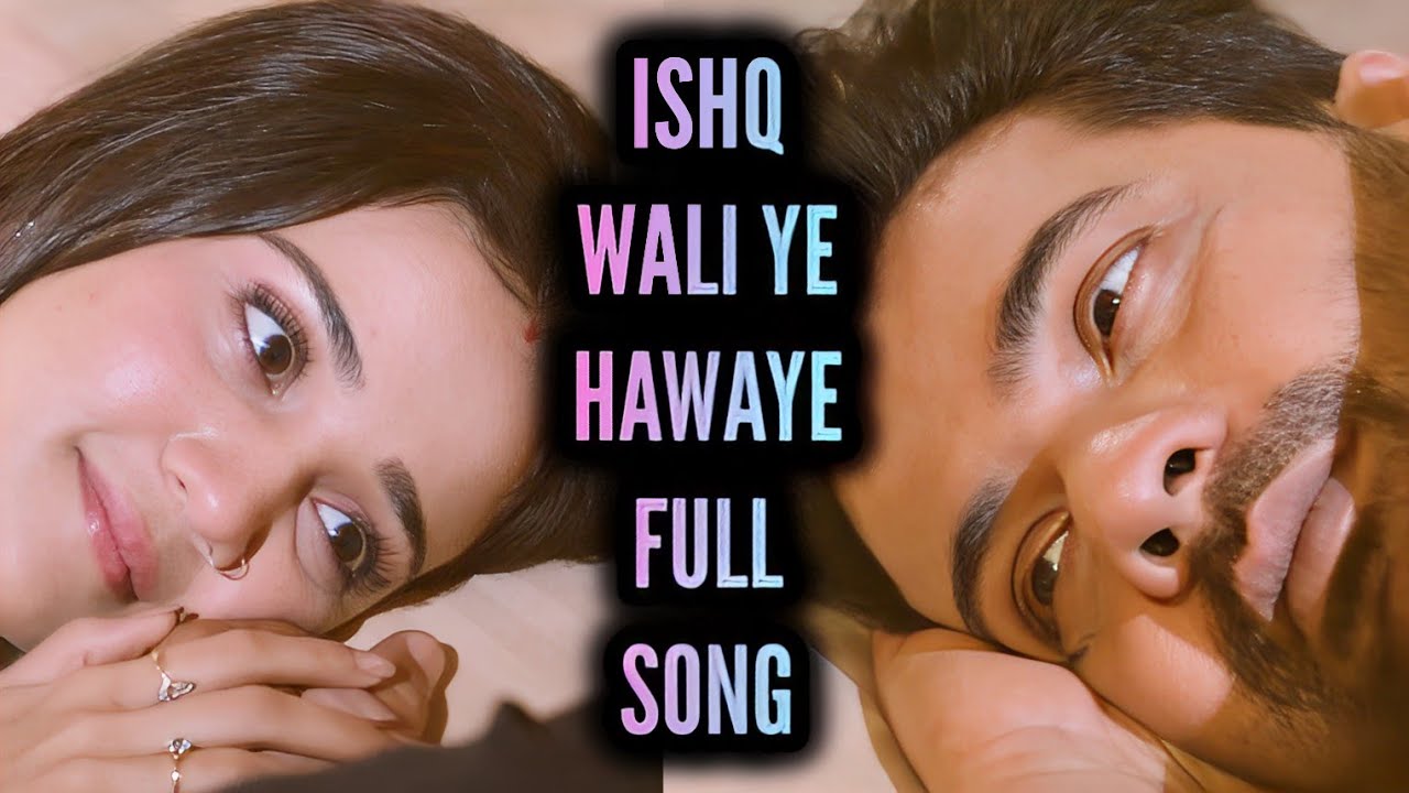 Ishq Wali Ye Hawaye Full Song | Uff Yeh Love Hai Mushkil | Ep 69, 82, 68
