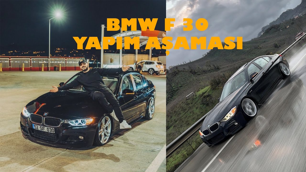 VOLKAN KAHRAMAN| YENİ ARACIM BMW F30 YAPIM AŞAMASI