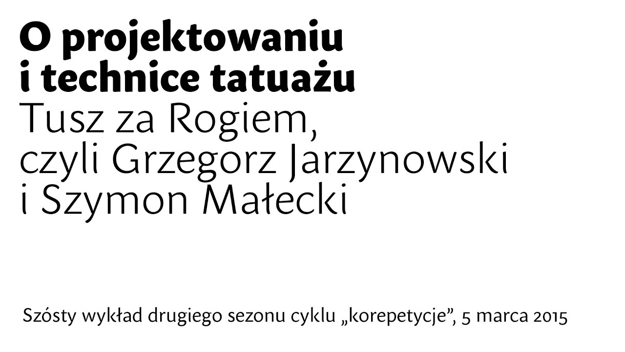 O projektowaniu i technice tatuażu, Tusz za rogiem, czyli Grzegorz Jarzynowski i Szymon Małecki