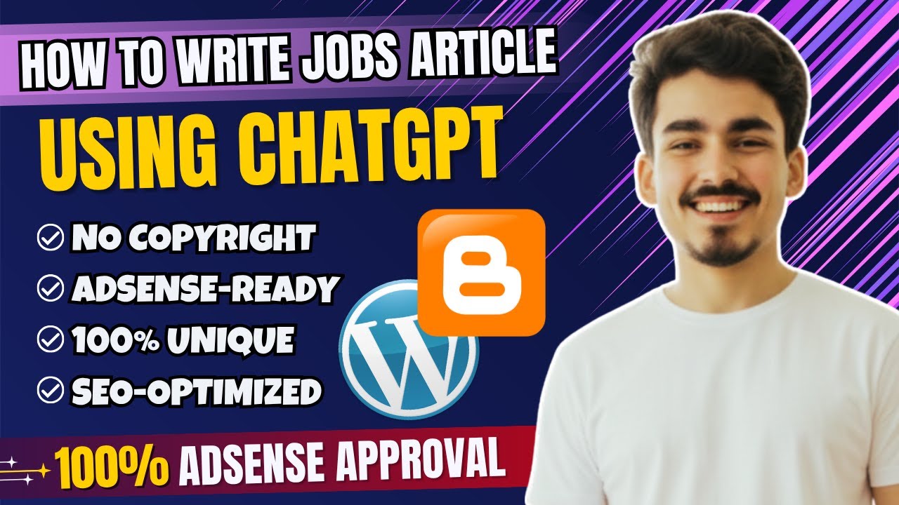 Best Way To Write Jobs Article Using ChatGPT | Get Google AdSense Approval