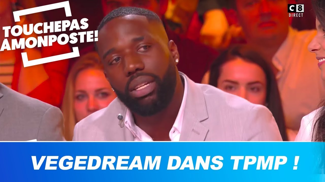 Vegedream se confie dans TPMP : 