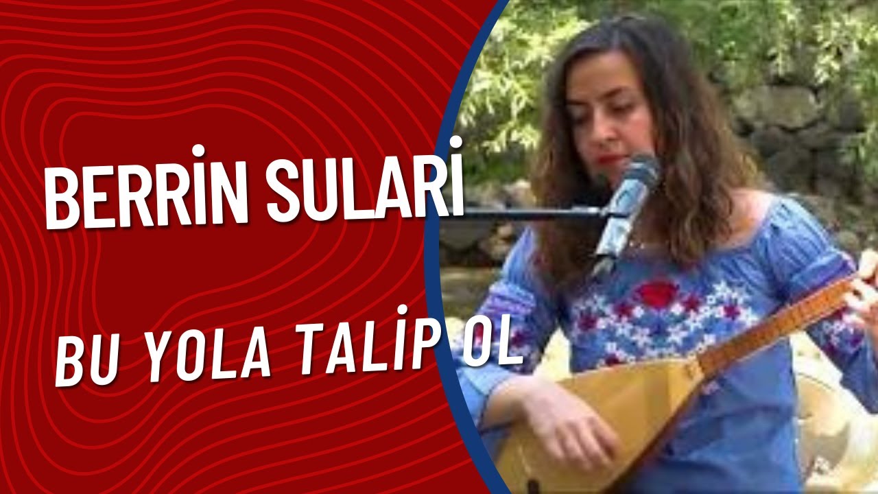 Berrin Sulari - Bu Yola Talip Ol