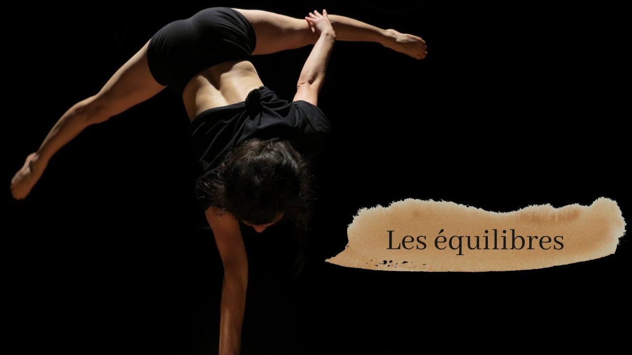 13# Les équilibres - acrobatiques -