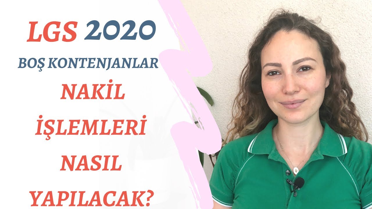 LGS  Nakil İşlemleri Nasıl Yapılacak? #LGS 2020 Boş Kontenjanlar