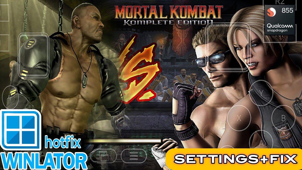 MK Komplete Edition (2011) on Android | Winlator 10.1 Hotfix | Settings+Fix | Snapdragon 855